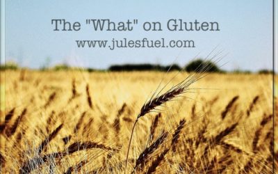 The “What” on Gluten