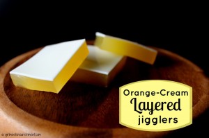 Orange-Cream-Layered-Jigglers-1024x682