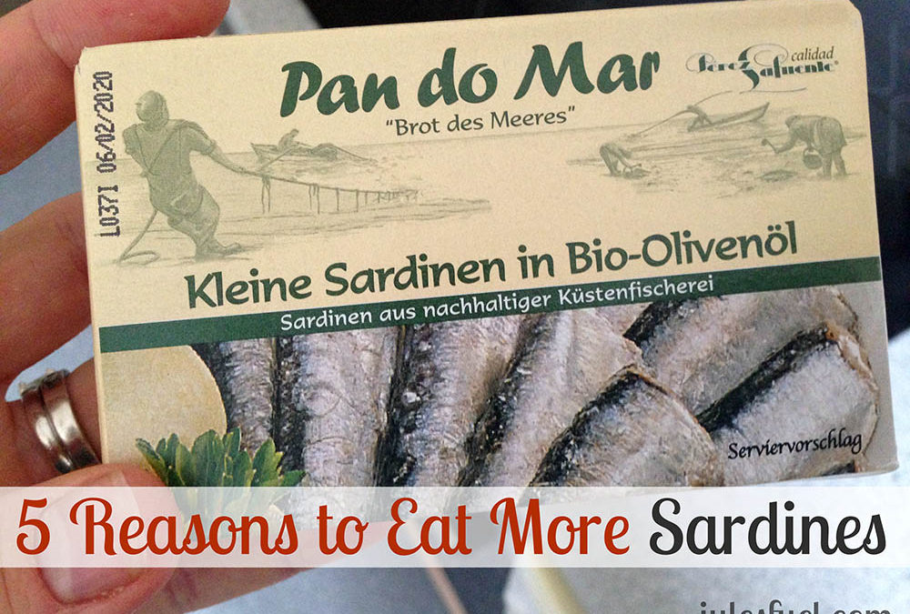 5 Reasons & Ways to Eat Sardines